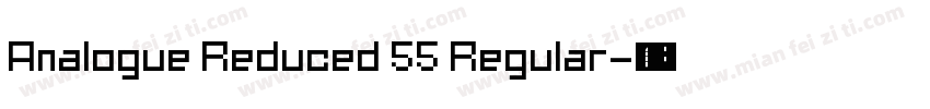 Analogue Reduced 55 Regular字体转换